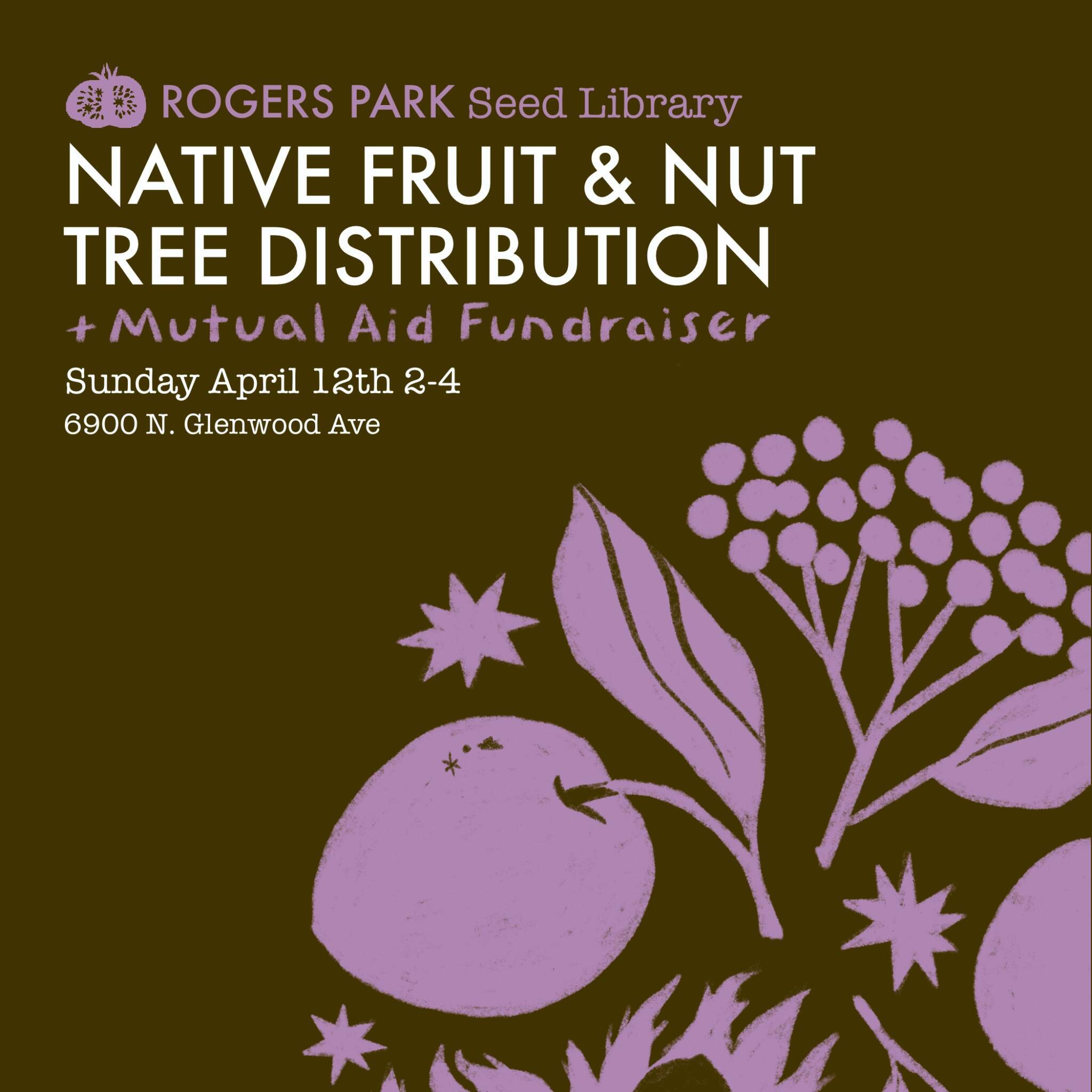Native Fruit and Nut Tree Giveaway + Mutual Aid Fundraiser