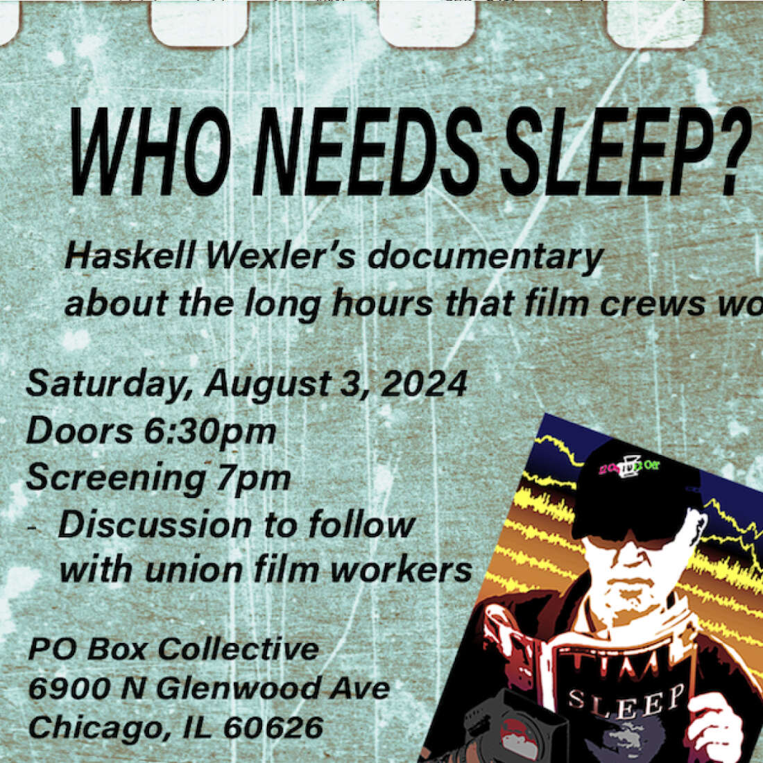 Who Needs Sleep? - Union Film Workers' Screening